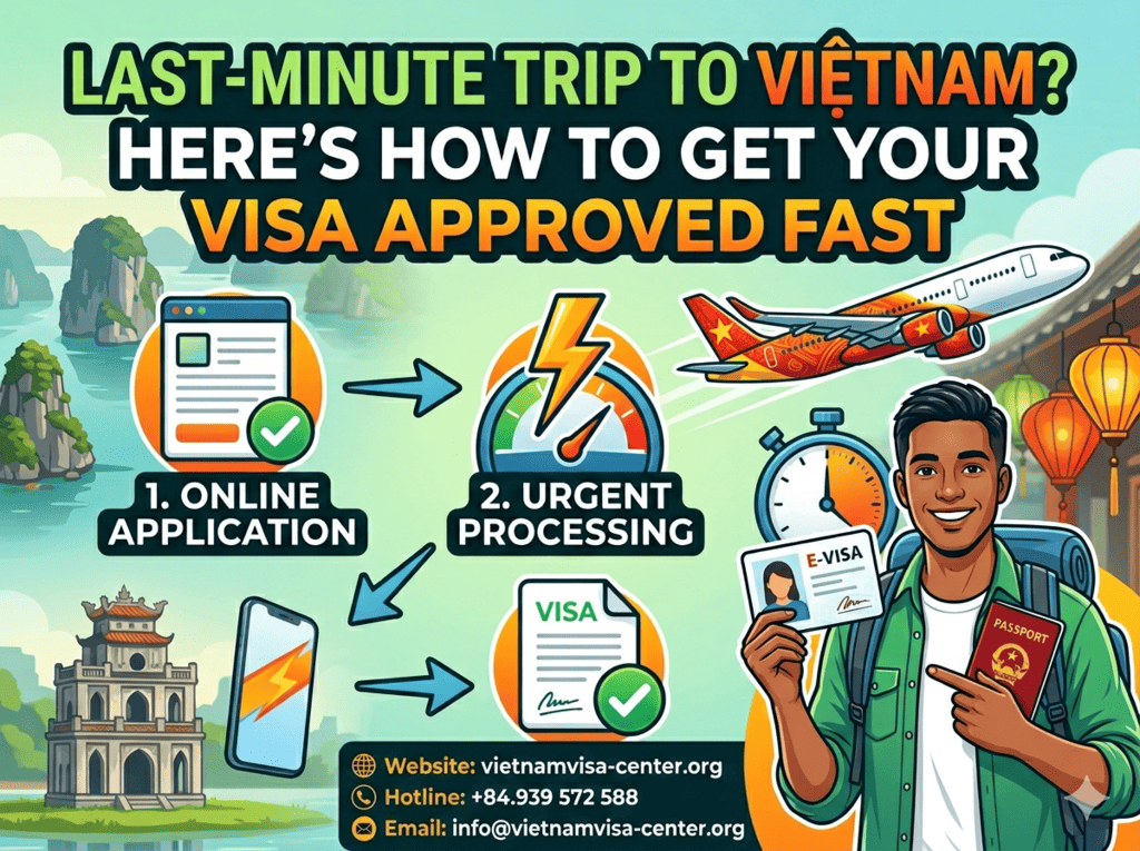 Last-Minute Trip to Vietnam? Here's How to Get Your Visa Approved Fast